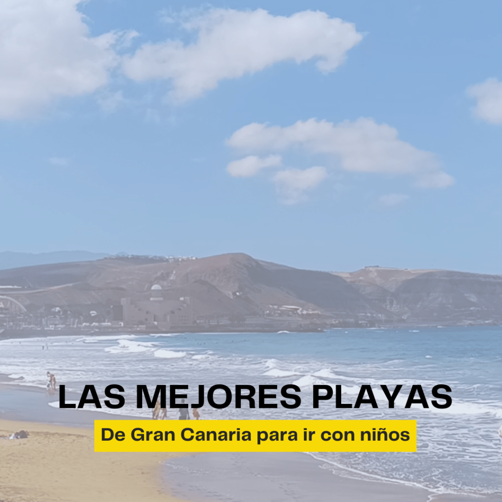 las 5 mejores playas de Gran Canaria para ir con niños